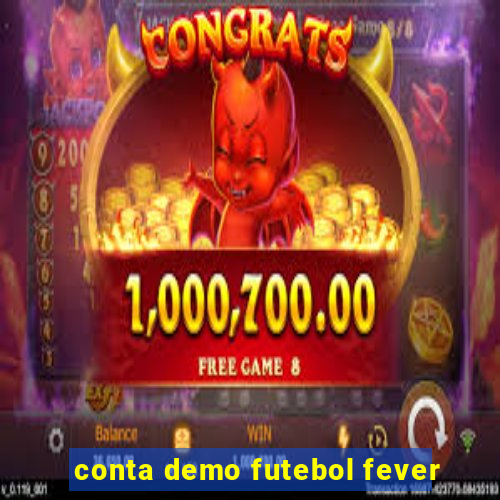 conta demo futebol fever